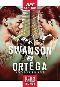 Watch UFC Fight Night: Swanson vs. Ortega