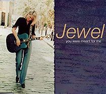 Watch Jewel: You Were Meant for Me, Version 1
