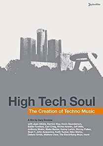 Watch High Tech Soul: The Creation of Techno Music