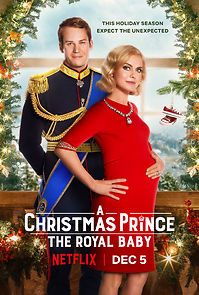 Watch A Christmas Prince: The Royal Baby