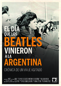 Watch El día que los Beatles vinieron a la Argentina