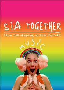 Watch Sia: Together