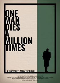 Watch One Man Dies a Million Times