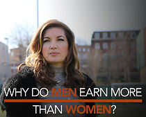 Watch Why Do Men Earn More Than Women?