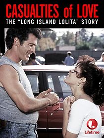 Watch Casualties of Love: The Long Island Lolita Story
