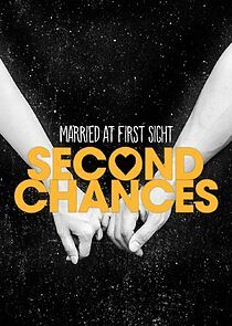 Watch Married at First Sight: Second Chances