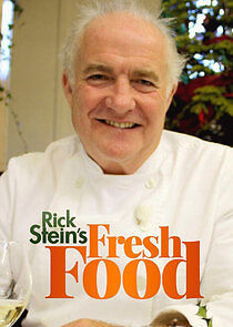 Watch Rick Stein's Fresh Food