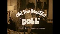 Watch Oh! You Beautiful 'Doll'