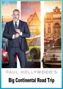 Watch Paul Hollywood's Big Continental Road Trip