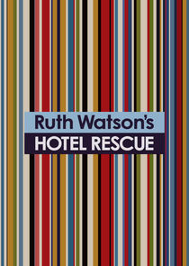 Watch Ruth Watson's Hotel Rescue