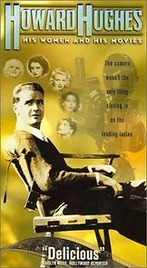 Watch Howard Hughes: His Women and His Movies