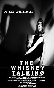 Watch The Whiskey Talking (Short 2012)