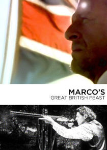 Watch Marco's Great British Feast