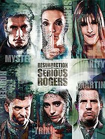 Watch Resurrection of Serious Rogers