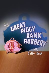 Watch The Great Piggy Bank Robbery (Short 1946)
