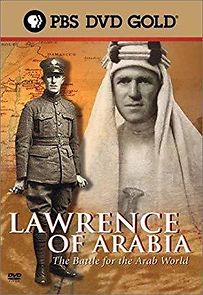 Watch Lawrence of Arabia: The Battle for the Arab World