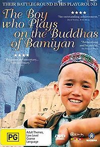 Watch The Boy Who Plays on the Buddhas of Bamiyan