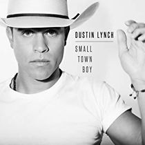 Watch Dustin Lynch: Small Town Boy